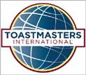 TOASTMASTERS Mission: To Provide an Environment in Which Members can Learn & Improve Communications and Leadership Skills -- Learn Public Speaking and Presentation